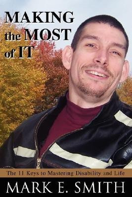 Making the Most of It(English, Paperback, Smith Mark E Professor)