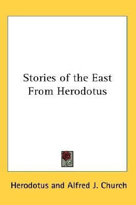 Stories of the East From Herodotus(English, Paperback, Herodotus)