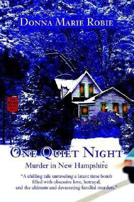 One Quiet Night(English, Paperback, Robie Donna Marie)
