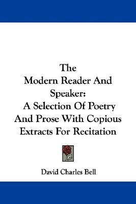 The Modern Reader And Speaker(English, Paperback, Bell David Charles)