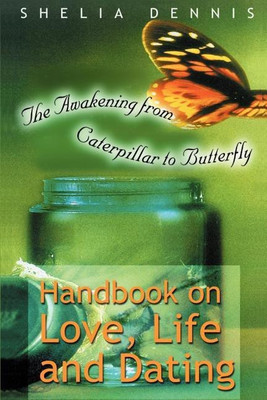 Awakening from Caterpillar to Butterfly(English, Paperback, Dennis Shelia Ann)