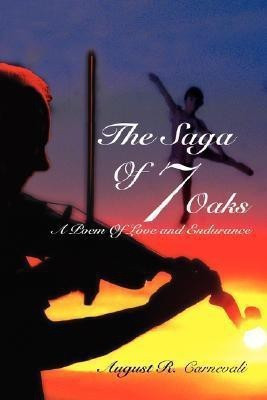 The Saga of 7 Oaks(English, Paperback, Carnevali August R)