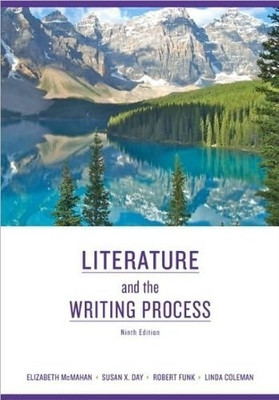 Literature and the Writing Process(English, Paperback, McMahan Elizabeth)