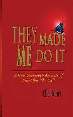 They Made Me Do It(English, Paperback, Benet Elle)