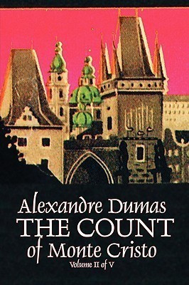 The Count of Monte Cristo, Volume II (of V) by Alexandre Dumas, Fiction, Classics, Action & Adventure, War & Military(English, Paperback, Dumas Alexandre)