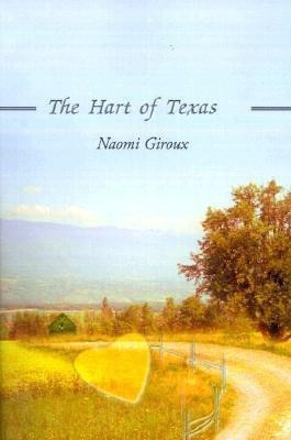 The Hart of Texas(English, Paperback, Giroux Naomi E)