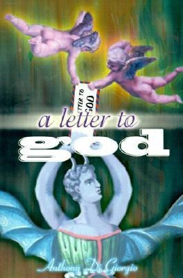 A Letter to God(English, Paperback, Di Giorgio Anthony)