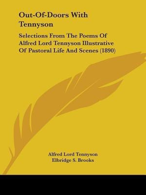 Out-Of-Doors With Tennyson(English, Paperback, Tennyson Alfred Lord)