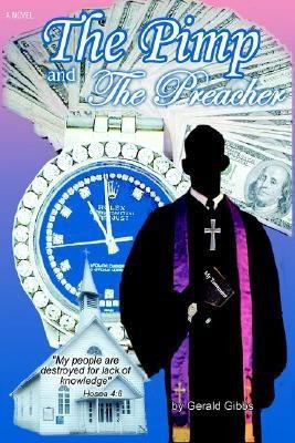 The Pimp and the Preacher(English, Paperback, Gibbs Gerald C)