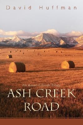 Ash Creek Road(English, Paperback, Huffman David)