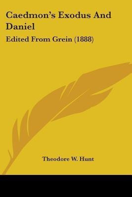 Caedmon's Exodus And Daniel(English, Paperback, unknown)