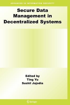 Secure Data Management in Decentralized Systems(English, Hardcover, Peters J H Ed)