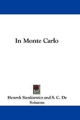 In Monte Carlo(English, Paperback, Sienkiewicz Henryk)