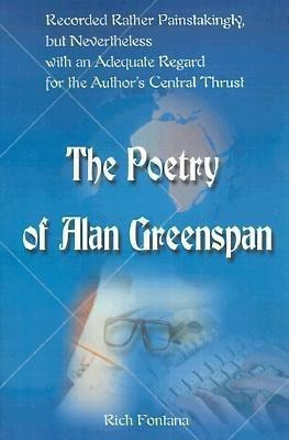The Poetry of Alan Greenspan(English, Paperback, Fontana Rich)