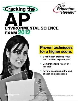 Cracking the AP Environmental Science Exam, 2012 Edition(English, Electronic book text, unknown)