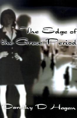 The Edge of the Grace Period(English, Paperback, Hagan Dorothy Smith)