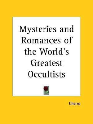 Mysteries and Romances of the World's Greatest Occultists(English, Paperback, Cheiro)