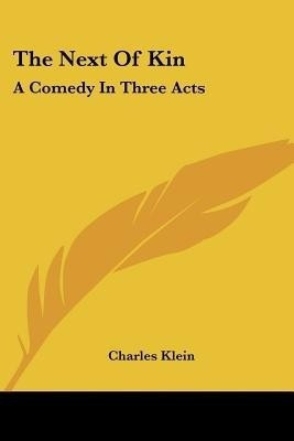The Next Of Kin(English, Paperback, Klein Charles)