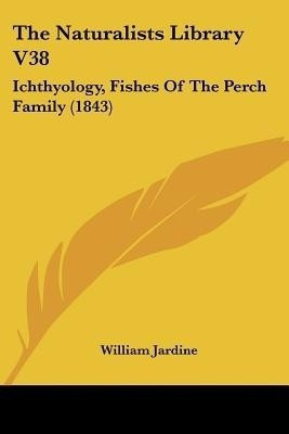 The Naturalists Library V38(English, Paperback, unknown)