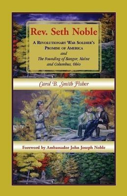 REV. Seth Noble(English, Paperback, Fisher Carol B Smith)