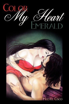 Color My Heart Emerald(English, Paperback, Cisco Mechel)