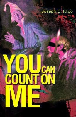 You Can Count on Me(English, Paperback, Idigo Joseph C)