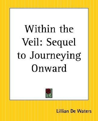 Within the Veil(English, Paperback, Waters Lillian De)