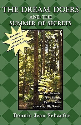 The Dream Doers and the Summer of Secrets(English, Paperback, Schaefer Bonnie Jean)