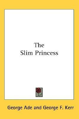 The Slim Princess(English, Paperback, Ade George)