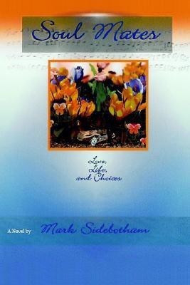 Soul Mates(English, Paperback, Sidebotham Mark)