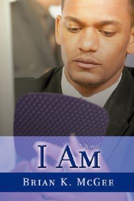 I Am(English, Paperback, McGee Brian Dr)
