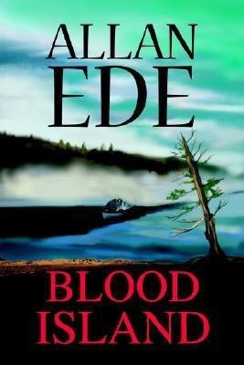 Blood Island(English, Paperback, Ede Allan F)