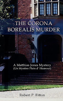 The Corona Borealis Murder(English, Paperback, Fitton Robert P)