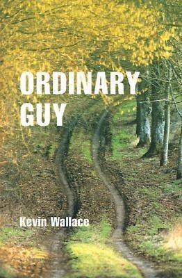 Ordinary Guy(English, Paperback, Wallace Kevin Virgil)