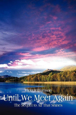 Until We Meet Again(English, Paperback, Williamson Vicki)