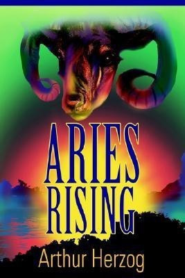 Aries Rising(English, Paperback, Herzog Arthur III)