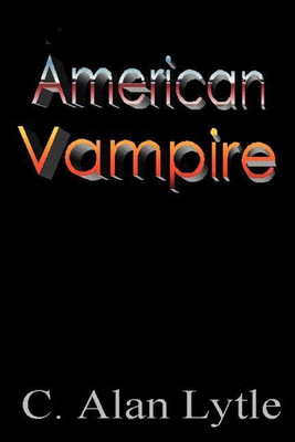 American Vampire(English, Paperback, Lytle C Alan)
