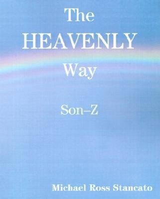 The Heavenly Way Son-Z(English, Paperback, unknown)