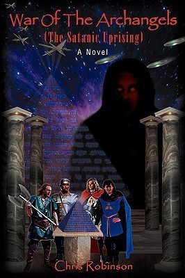 War Of The Archangels(English, Paperback, Robinson Chris Dr)