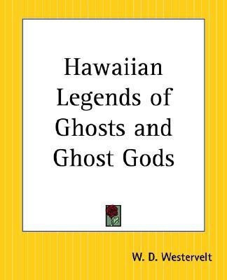 Hawaiian Legends of Ghosts and Ghost Gods(English, Paperback, unknown)