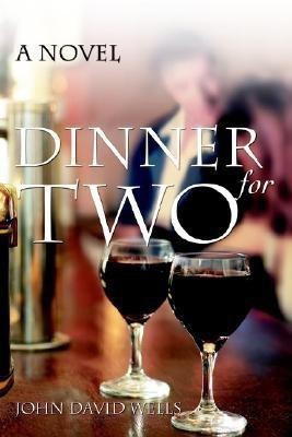 Dinner for Two(English, Paperback, Wells John David)