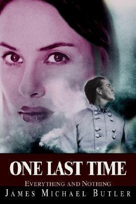 One Last Time(English, Paperback, Butler James M PH D)