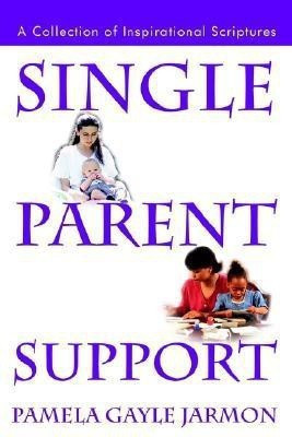 Single Parent Support(English, Paperback, Jarmon Pamela Gayle)