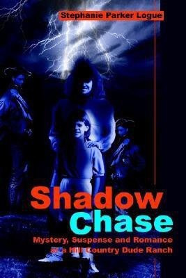 Shadow Chase(English, Paperback, Logue Stephanie P)