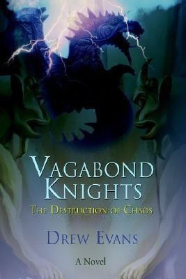 Vagabond Knights(English, Paperback, Evans Drew)