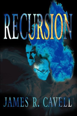 Recursion(English, Paperback, Cavell James R)
