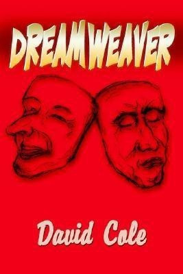 Dreamweaver(English, Paperback, Cole David L)