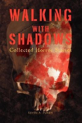 Walking with Shadows(English, Paperback, Purdy Kevin A)