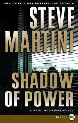 Shadow of Power(English, Paperback, Martini Steve)