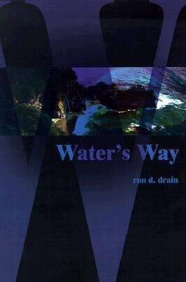 Water's Way(English, Paperback, Drain Ron D)